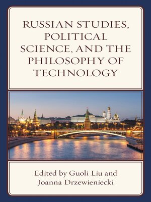 cover image of Russian Studies, Political Science, and the Philosophy of Technology